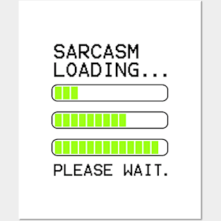 computer message sarcasm loading levels stacked Posters and Art